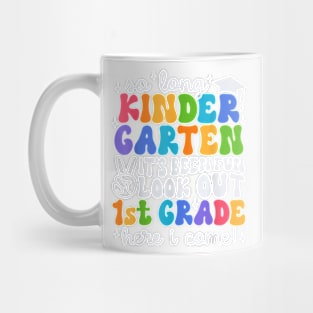 So Long Kindergarten Graduation 1St Grade Here I Come Kids T-Shirt Mug